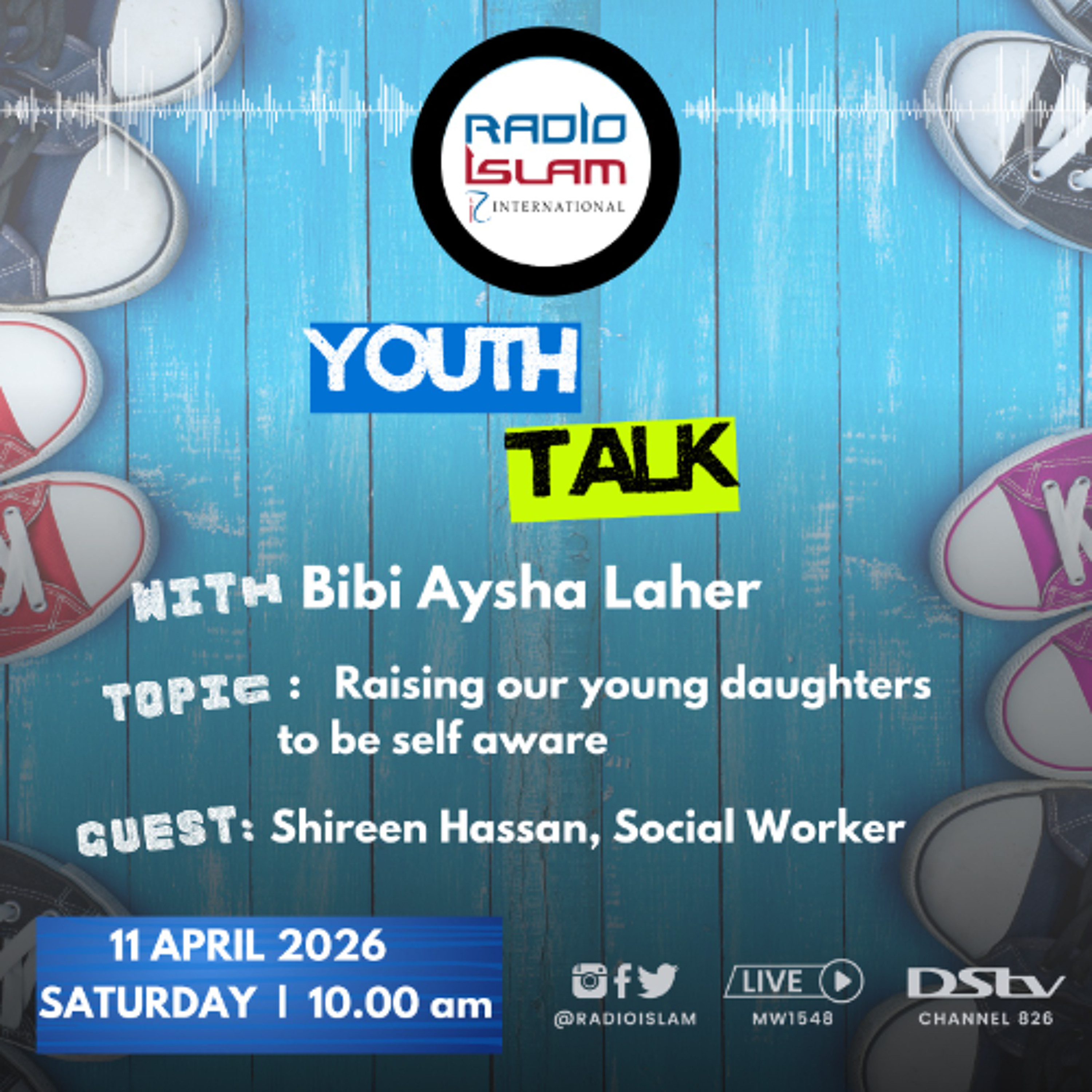 Raising our young daughters to be self aware Guest: Shireen Hassan, Social Worker