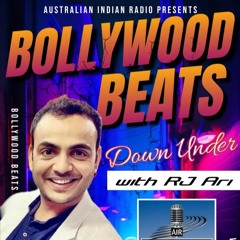 BOLLYWOOD BEATS Down Under with RJ Ari - Episode 5