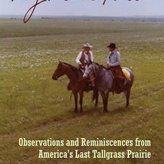 read✔ My Flint Hills: Observations and Reminiscences from America's Last Tallgrass