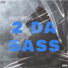 2 DA BASS