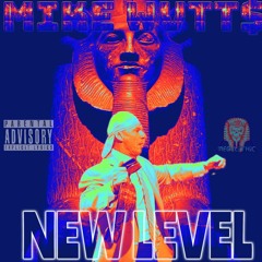 New Level(Prod.Mike Wvtt$)