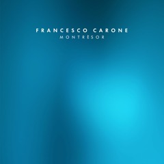 Francesco Carone - Montrèsor