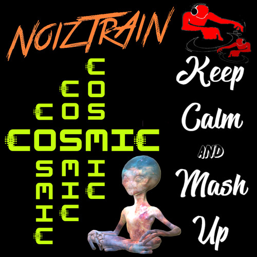 NoizTrAiN - Cosmic