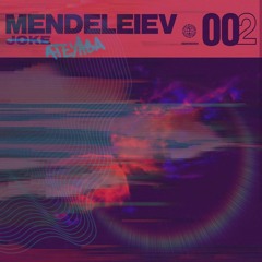 ̶J̶o̶k̶e̶ Ateyaba - Mendeleiev (Slowed & Reverb)