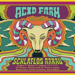 Acid Farm (Mixset 2022-11-26)