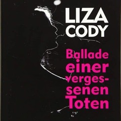 Ballade einer vergessenen Toten von Liza Cody NDR Hörspiel 2023