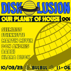 Babxi @ Bulbul 🪐 Diskolusion - Our Planet Of House 001, Berlin, Germany (10.3.23)