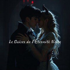 « Le Baiser de l'Éternité Noire ».mp3