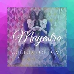 Mayestra - Culture Of Love
