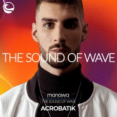 The Sound Of Wave #2 - Acrobatik