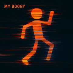 my boogy.