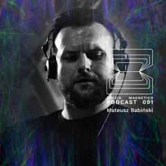 Mateusz Babiński - Spazio Magnetico Podcast [091]