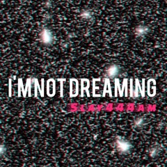 I'm Not Dreaming -SLAY (demo) X BRUTAL Deathcore Type  SINISTER  Deathcore X Dark Heavy Metalcore