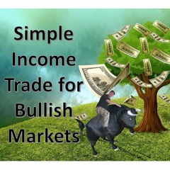 Simple Income Trade For Bullish Markets Presentation