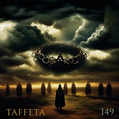 TAFFETA | 149