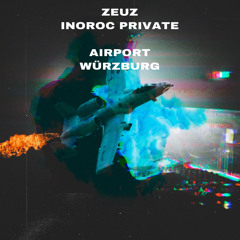 ZEUZ @ PRIVATE INOROC | AIRPORT WÜRZBURG [24.09.2021]