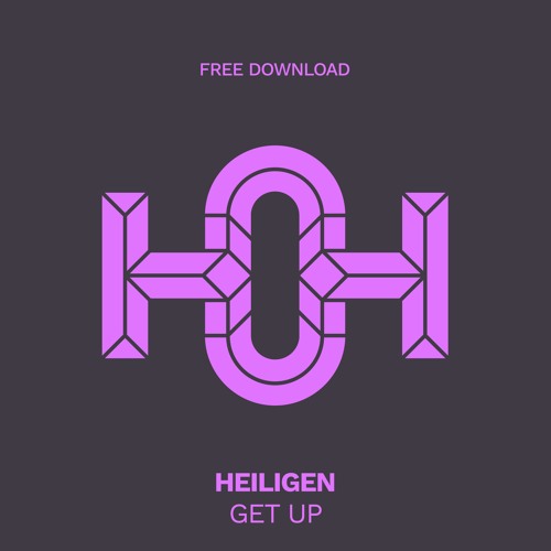 HLS386 Heiligen - Get Up (Original Mix)