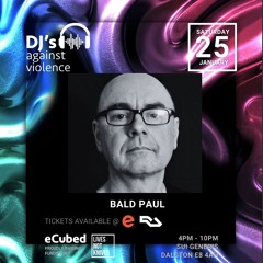 DJ's Against Violence (LIVE) - 25th Jan 2025