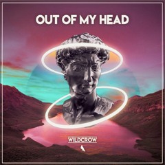 Wildcrow - Out Of My Head (Bryan Gallardo Remix)