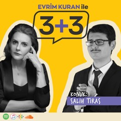 Evrim Kuran ile 3+3: Salih Tıraş