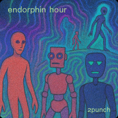Endorphin Hour