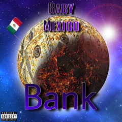 Baby Mexico - Bank