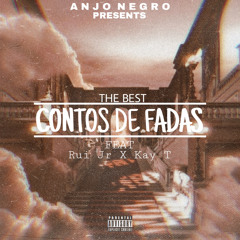 The Best - Conto de fadas(ft Rui Jr & Kay T)[prod by Mumia Heyy].mp3
