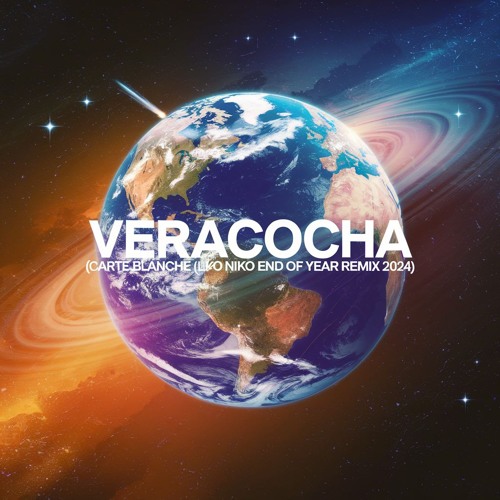 Veracocha - Carte Blanche (London & Niko End Of Year Remix 2024) *FREE DOWNLOAD*