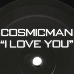 Cosmicman - I Love You (Cameron Mo & Seegmo Remix)
