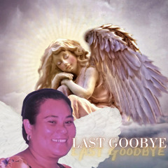 LAST GOODBYE (Kapwong Seni Family)