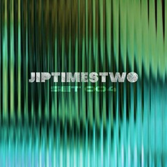 JIPTIMESTWO SETS