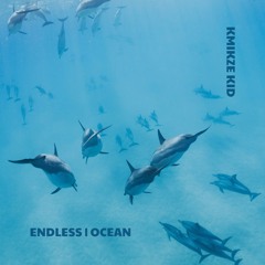 ENDLESS | OCEAN
