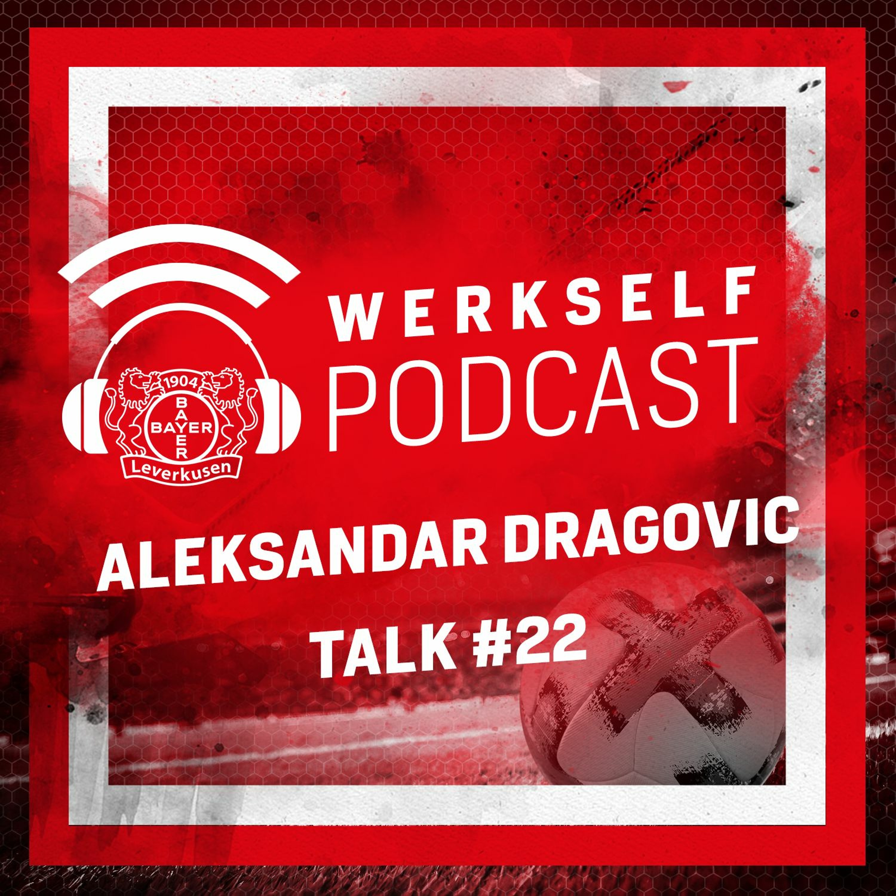 Werkself Podcast presented by Bitburger