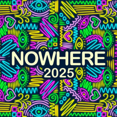 Nowhere 2025 - Hard Techno trancy & acid vibe at Ran'Dome