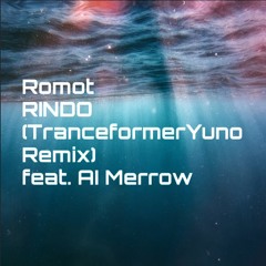 Rindo(Tranceformer Yuno Remix)