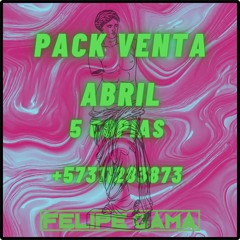 PACK VENTA ABRIL - (+573112832373) 1 COPIA !!!!!!!
