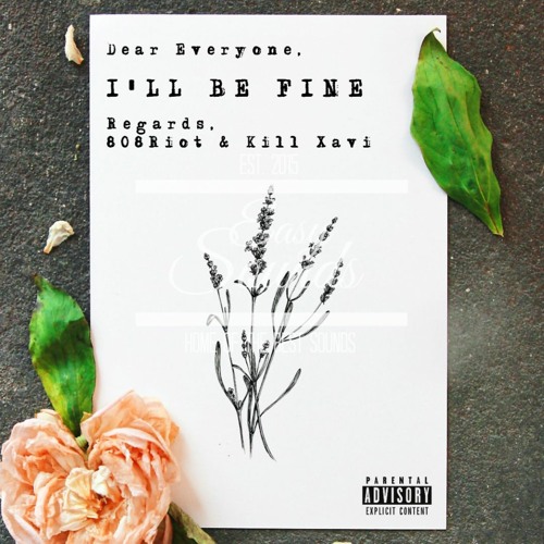 808Riot - I'll Be Fine (Ft. Kill Xavi)