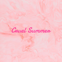 Cruel Summer