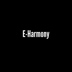 E-HARMONY