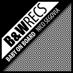 Nico Segovia - Baby On Board ▪ Free Download