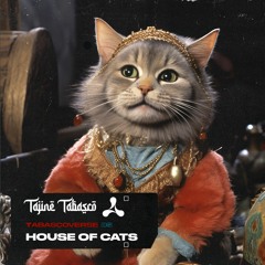 House Of Cats ☯︎tabascoverse 05☯︎