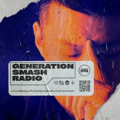 BEATREKER in the mix - Generation Smash Radio ep. 008