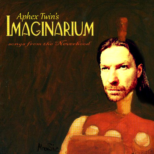 Aphex Twin's Imaginarium