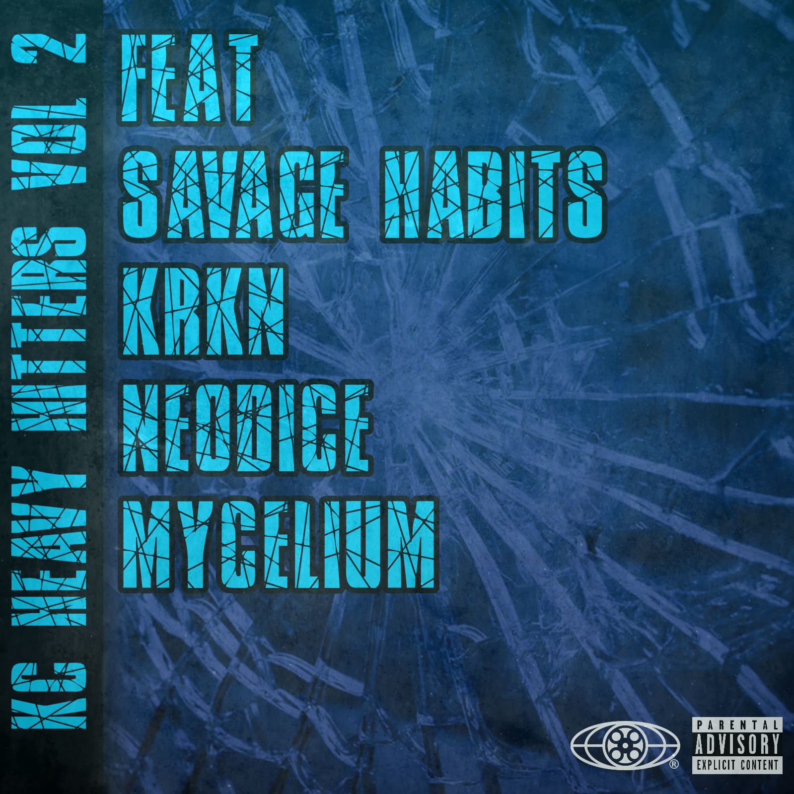 HEAVY HITTERS V2 Feat Savage Habits, KRKN, NeoDice, Mycelium