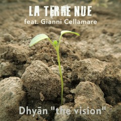 La Terre Nue  - feat. Gianni Cellamare