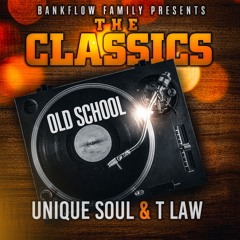 The Classics(Unique Soul& T Law