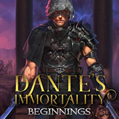 ACCESS EPUB 📚 Dante's Immortality: Beginnings by  Antonio Terzini,Richard Sashigane,