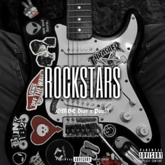Rockstars (feat. Paulii) (Official Audio)