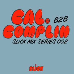 slick mix 002 cal. b2b complin