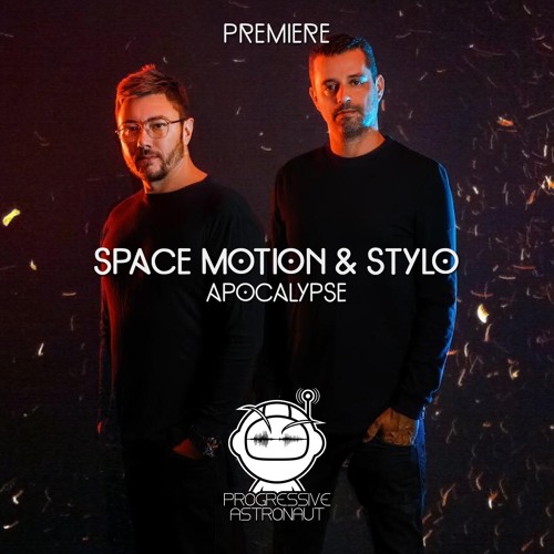 PREMIERE: Space Motion & Stylo - Apocalypse [W]